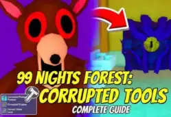 The Ultimate 99 Nights in the Forest Corrupted Tools Guide: Mastering Hard Mode