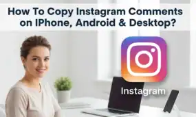 How to Copy Instagram Comments: 7 Proven Methods That Actually Work